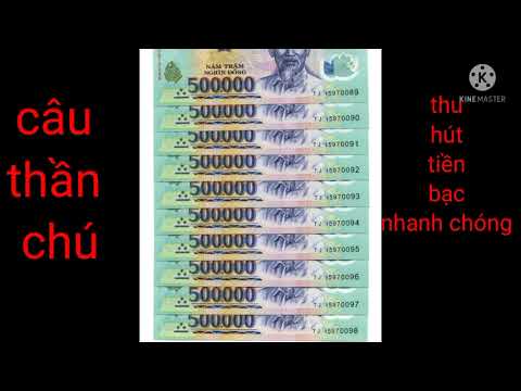 Video: Cách Thu Hút Tiền Nhanh Chóng