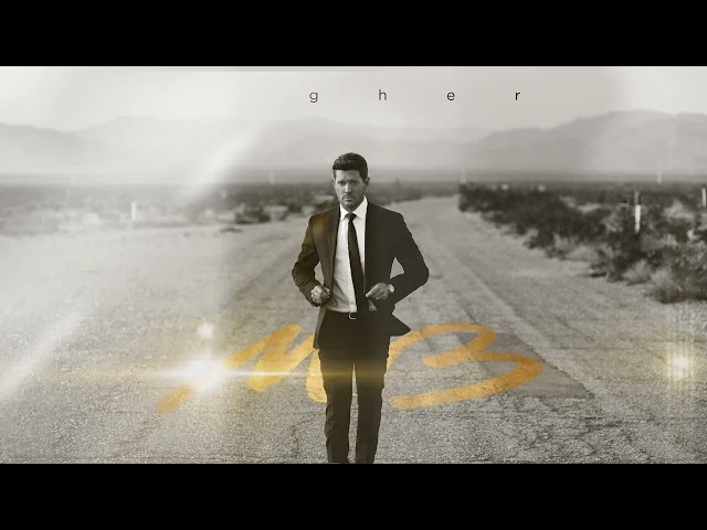 Michael Bublé - Make You Feel My Love (Official Audio)