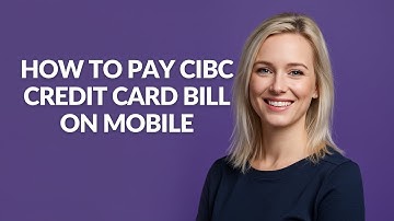 HOW TO PAY CIBC CREDIT CARD BILL ON MOBILE - Julia