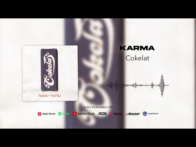 Cokelat - Karma (Official Audio) class=