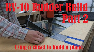 Vans RV-10 Rudder Build, Part 2