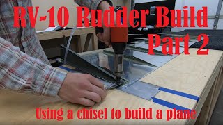 Vans RV-10 Rudder Build, Part 2