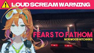 【EN】I'll do better this time!! | Fears to Fathom: Norwood Hitchhike【Hyakuto Kyoko/Hololive】