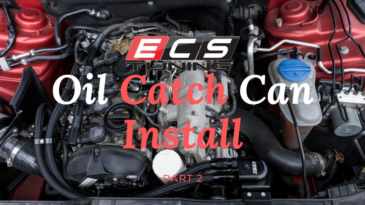 Audi A4 | Oil Catch Can Install PART 2 | ECS Tuning - YouTube