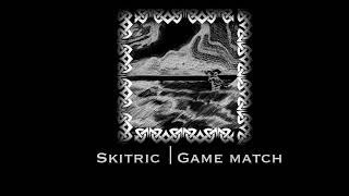 Skitric - Game Match