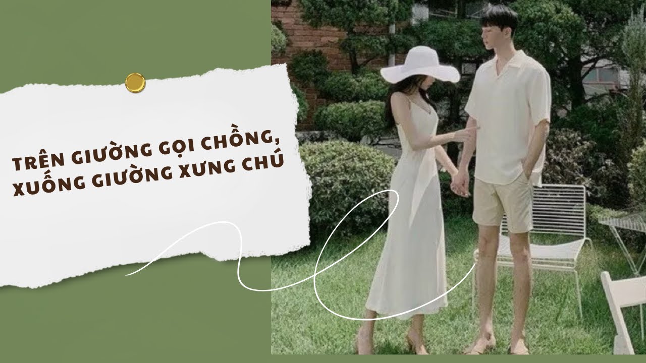 Truyện Audio | Trên Giường Gọi Chồng, Xuống Giường Xưng Chú