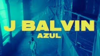 J.Balvin - Azul - Official Live Performance (Letra/Lyrics)