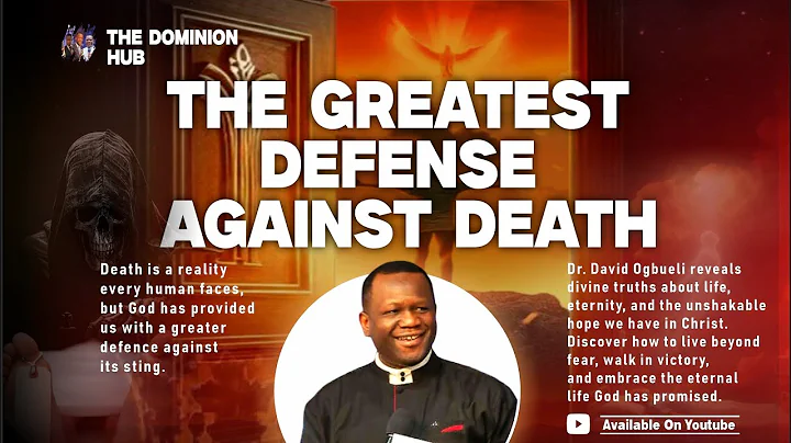 The Greatest Defense Against Death | Dr.David Ogbueli #pastordavidogbueli #dominioncity #jesus #fyp 