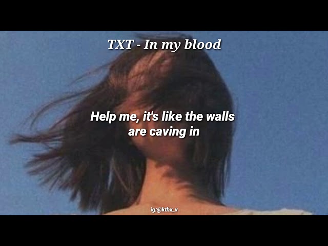 TXT - In My Blood Lyrics class=