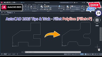 AutoCAD 2025 Tips & Trick CP.24 - Fillet Polyline [ Fillet + P ]