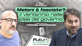 Meloni è fascista? Il Ventennio nelle idee del governo. Franz Baraggino intervista Tomaso Montanari