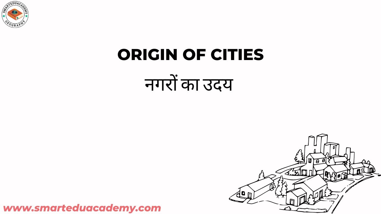 Origin Of Cities Urban Geography for UGC NET and UPSC YouTube