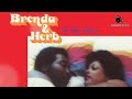 Brenda &amp; Herb - Look What They&#39;ve Done To Our City