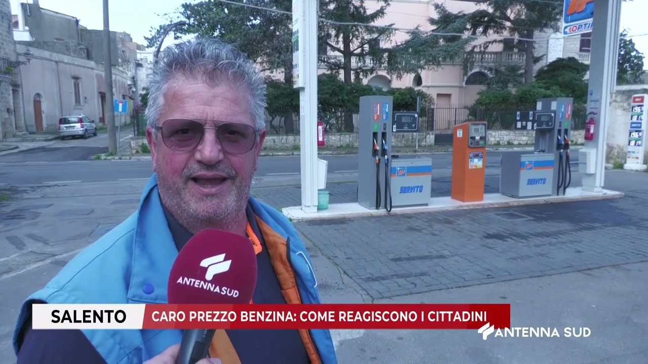 09 MARZO 2026 - SALENTO - CARO PREZZO BENZINA: COME REAGISCONO I CITTADINI