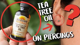 Is tea tree oil good for infected piercings