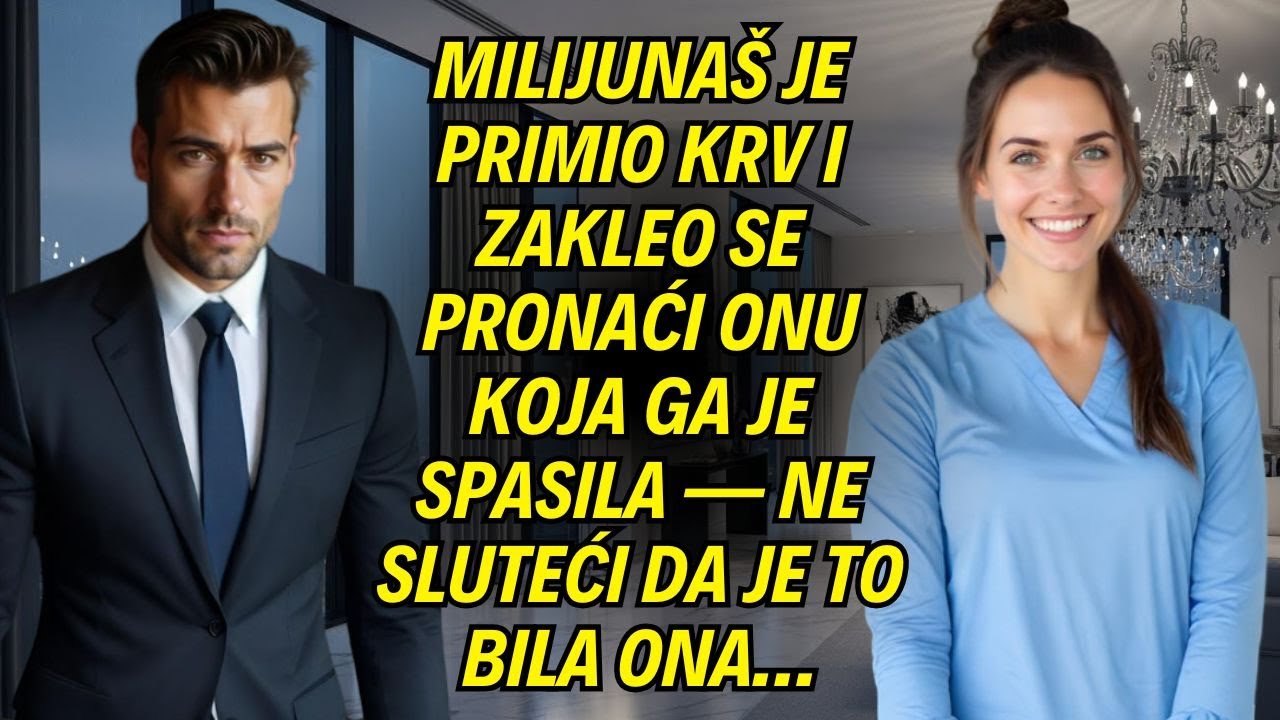 Milijunaš je primio krv i zakleo se pronaći onu koja ga je spasila — ne sluteći da je to bila ona…