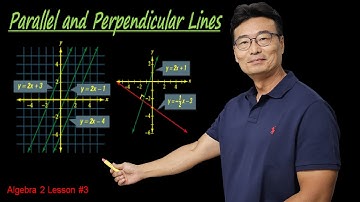 Evenwijdige en loodrechte lijnen, Algebra 2 Les #3