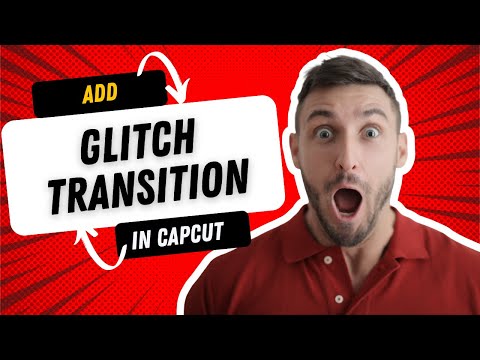 How to Create Glitch Transition in CapCut PC