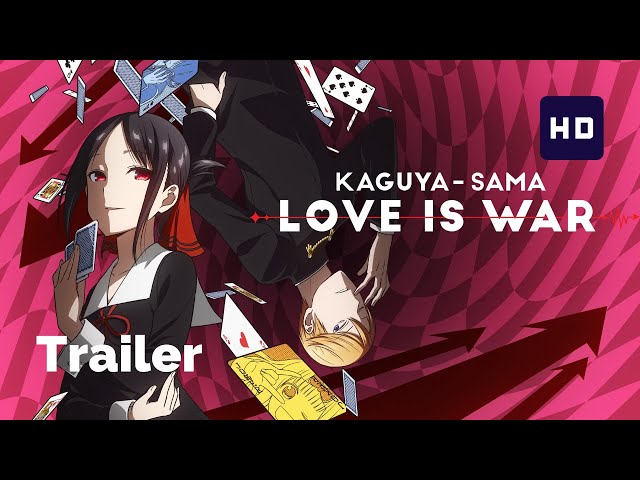 Kaguya-sama: Love Is War  TRAILER OFICIAL 