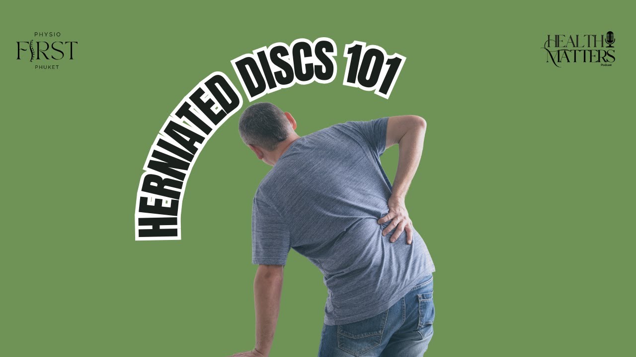 Herniated Discs 101
