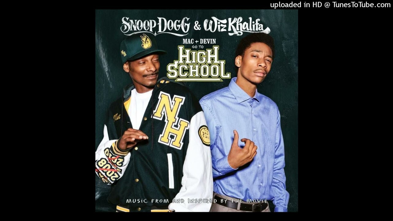 洋楽 Snoop Dogg Wiz Khalifa Go to High School Mac & Devin Go to High School (2012) - IMDb