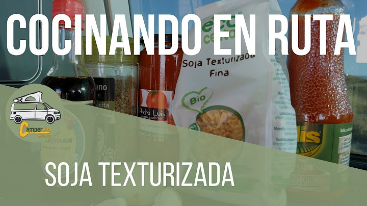 #2🍳¿Cómo COCINAR en una FURGO CAMPER? 🚐 Soja Texturizada | Cocinando en Ruta #84