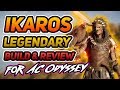 Is The New Legendary Ikaros Set Worth It? (AC Odyssey Build &amp; Review)