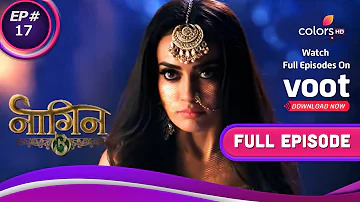 Naagin - Season 3 | नागिन | Ep. 17 | Bela Battles Jamini | बेला की जामिनी से जंग