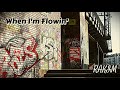 When I M Flowin RAKIM mp3