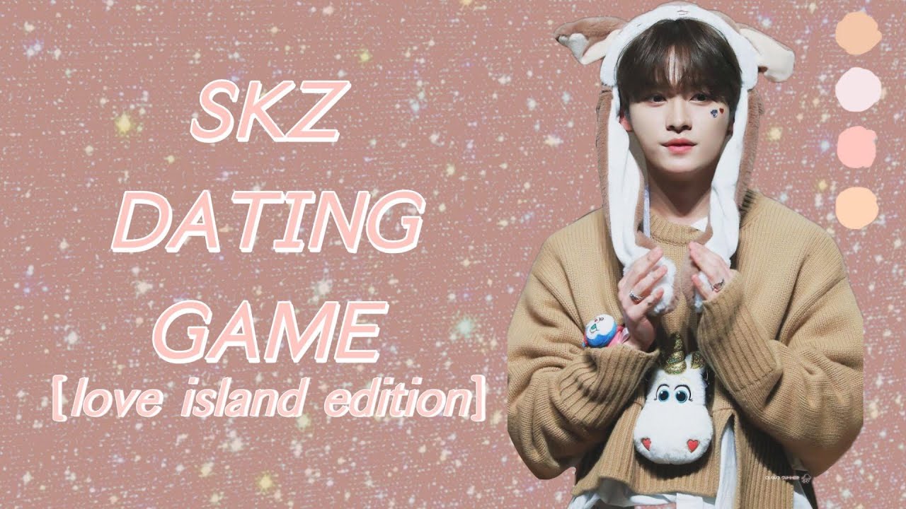 KPOP DATING GAME (STRAY KIDS | LOVE ISLAND EDITION)