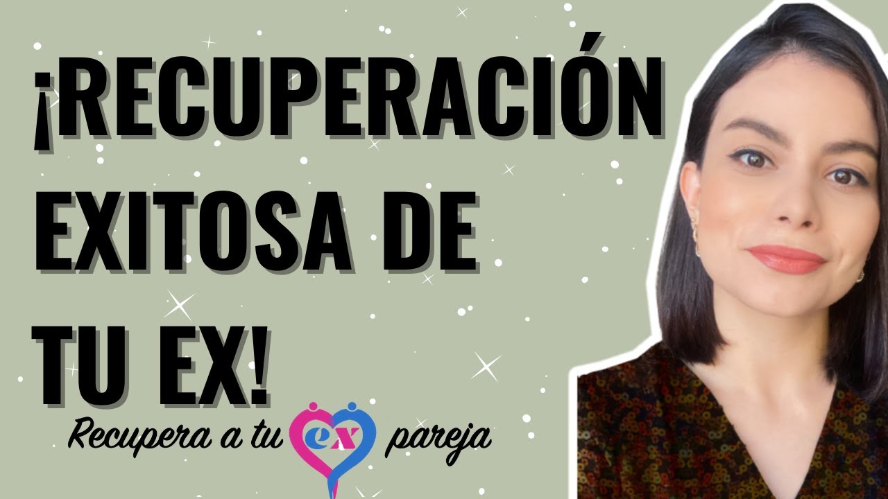 ¡RECUPERACIÓN EXITOSA de una EX PAREJA!  | COACH BRENDA PORRAS