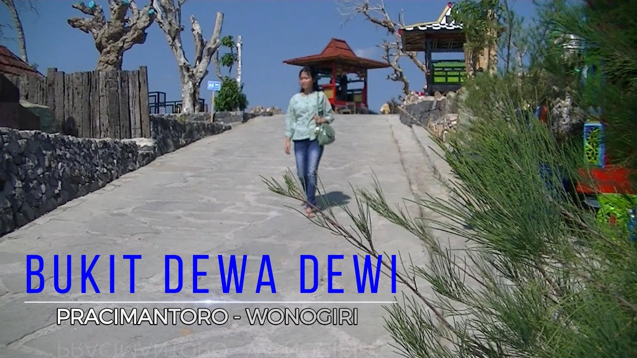 BUKIT DEWA DEWI PRACIMANTORO WONOGIRI