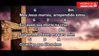 Ali Estava Cruz - Adoração Central  (Cifra e Letra)