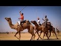 Sounds of India: Camel racing and camel polo in Jaisalmer