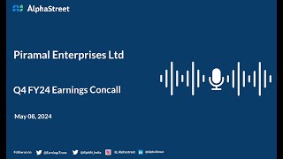 Piramal Enterprises Ltd Q4 FY2023-24 Earnings Conference Call