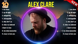 Best Songs of Alex Clare full album 2024 ~ Top 10 songs