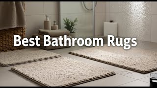 TOP 5 Best Bathroom Rugs 2026