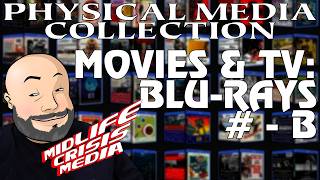 Movies & TV (Blu-Rays # - B) | Physical Media Collection @MidlifeCrisisMedia