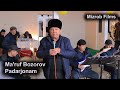 Ma Ruf Bozorov Padarjonam 28 11 2020 Маъруф Бозоров Падарчонам Ma Ruf Bozorov Padarjonam 28 11 2020 Маъруф Бозоров Падарчонам