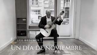 Un día de noviembre - Leo Brouwer -  by Pedro Rocha