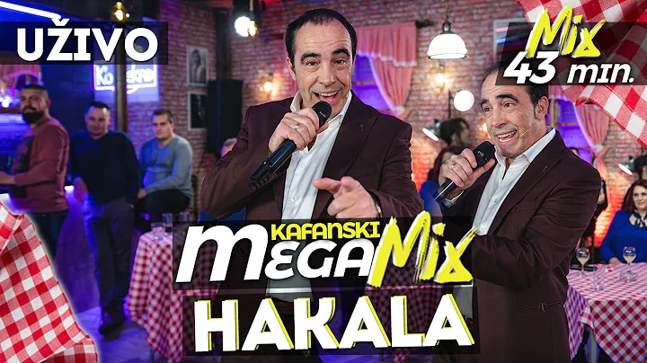 HAKALA - KAFANSKI MEGA MIX | 43 MIN. | 2021 | UZIV...