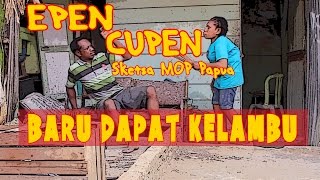 EPEN CUPEN Edukasi : Baru Dapat Kelambu