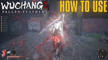 Wuchang Fallen Feathers How To Use Windforce Skill Ultimate Guide!
