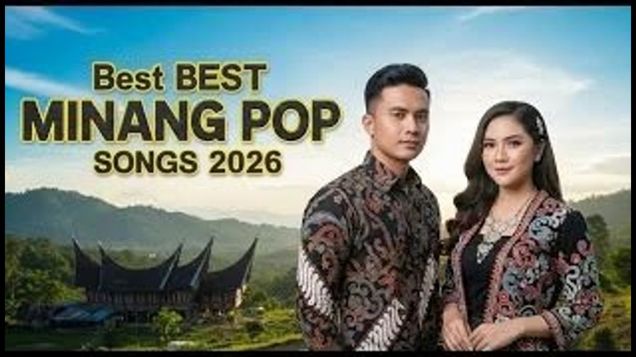 Best Minang Songs 2026 – Latest Indonesian Minangkabau Hits #MinangSongs #minangkabau