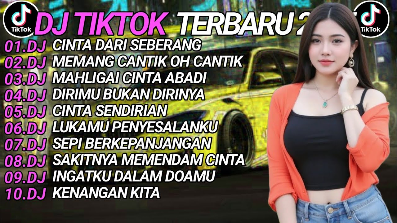 DJ TIKTOK TERBARU 2026 SLOW BASS 🎵DJ CINTA DARI SEBERANG🎵 DJ MEMANG CANTIK OH CANTIK 🎵