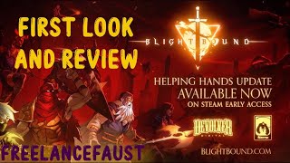 BLIGHTBOUND .4 Helping Hands First Look and Review. (Best Update Yet!)