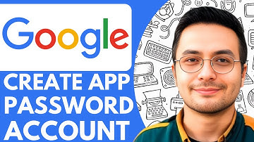 How To Create App Password For Google Account - 2025 (Simple Tutorial)