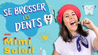 Brossage des dents en musique avec Mimi Soleil | Vidéos éducatives en français pour enfants