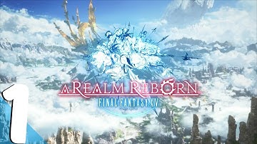 FINAL FANTASY XIV: A Realm Reborn Gameplay Walkthrough Part 1 - Introduction l PS4 Pro
