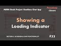 #33 Showing a Loading Indicator | Real Time Chat App | MERN Stack Project
